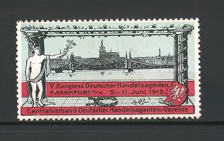 Reklamemarke Frankfurt / Main, V. Kongress Deutscher Handelsagenten 1912, Centralverband Deutscher Handelsagenten-Verein