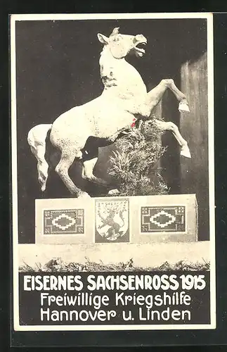 AK Hannover, Eiserners Sachsenross 1915, Freiwillige Kriegshilfe