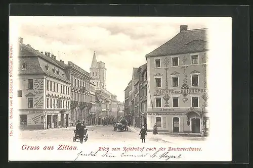 AK Zittau, Café zur Reichspost, Blick vom Reichshof nach der Bautznerstrasse