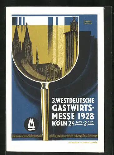 Künstler-AK sign. Franzen Lehmann: Köln, 3. Westdeutsche Gastwirtsmesse 1928, Kirche im Weinglas