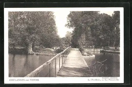 AK Coulanges-sur-Yonne, Le Perthuis, La Passerelle