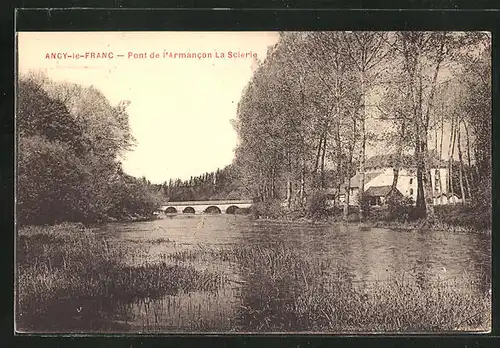 AK Ancy-le-Franc, Pont de l`Armancon, La Scierie