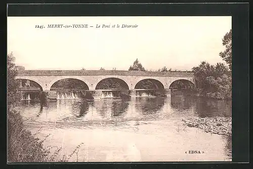 AK Merry-sur-Yonne, Le Pont et le Déversoir