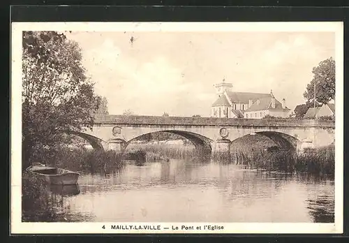 AK Mailly-la-Ville, Le Pont et l`Eglise