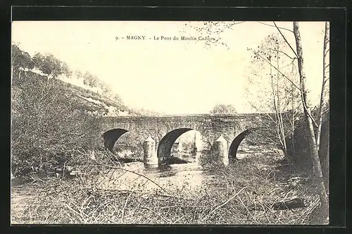 AK Magny, Le Pont du Moulin Cadoux