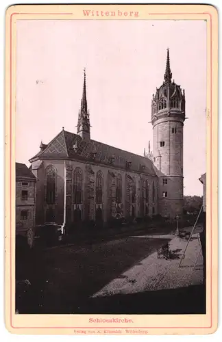 Fotografie A. Kimstädt, Wittenberg, Ansicht Wittenberg, Schlosskirche, Rückseitig Gäste d. Einweihung: Kaiser Wilhelm II