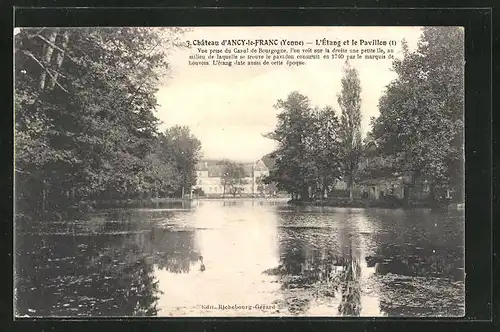 AK Ancy-le-Franc, Le Château, L`Etang et le Pavillon