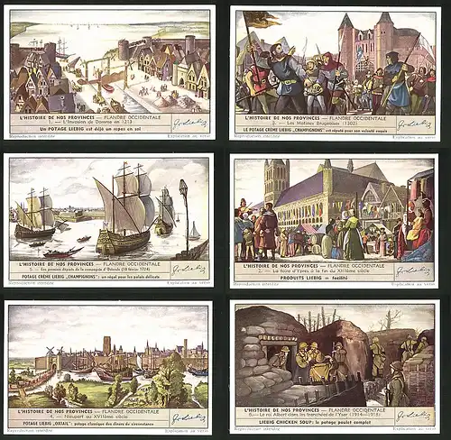 6 Sammelbilder Liebig, Serie Nr. 1523: L`Historie de nos Provinces - Flandre Occidentale, Schiffe, Marktplatz Händlern