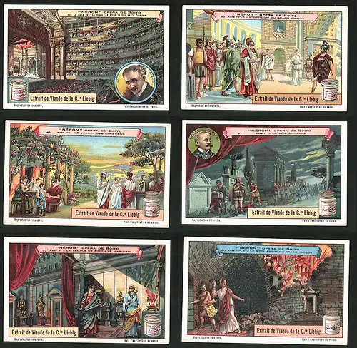 6 Sammelbilder Liebig, Serie Nr. 1169: Néron Opera de Boito, Tempel, Mailand, Arrigo Boito, Arturo Toscanini