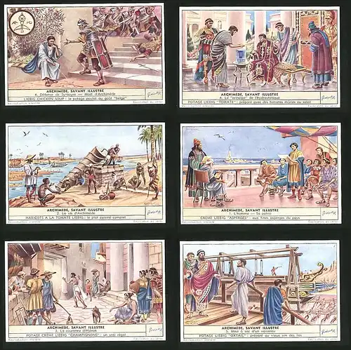 6 Sammelbilder Liebig, Serie Nr. 1560: Archimede, Savant Illustre, Sklaven, König, Soldaten, Schiffsbau