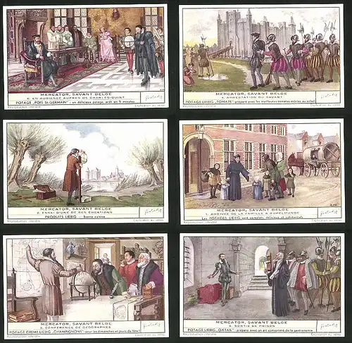6 Sammelbilder Liebig, Serie Nr.: 1540, Mercator, Savant Belge, Charles Quint, Globus, Rupelmonde, Ritter