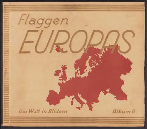 Sammelalbum 200 Bilder, Flaggen Europas Album 6, Deutsches Reich, Grossbritannien, Russland, Jugoslawien, Tschechoslowakei