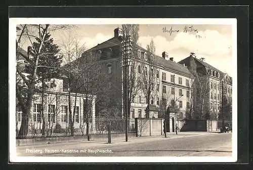 AK Freiberg, Hausen-Kaserne mit Hauptwache