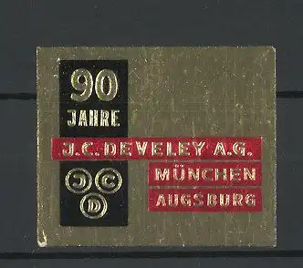 Präge-Reklamemarke Jubiläum 90 Jahre J.C. Develey AG München, Firmenlogo