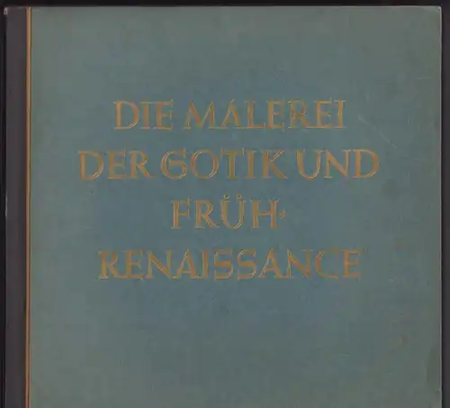 Sammelalbum 96 Bilder, Die Malerei der Gotik und Früherenaissance, Bellini, Signorelli, Moser, Witz