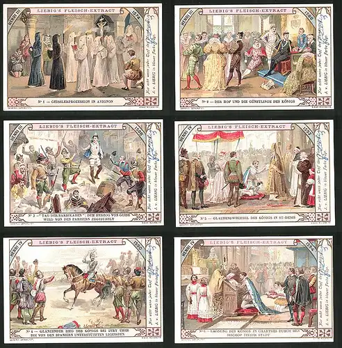 6 Sammelbilder Liebig, Serie Nr. 714: Henri III., Avignon, König, Parisern, Barrikaden, Ivry, Spanier, Liguisten