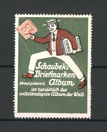 Reklamemarke Schaubek's Briefmarkenalbum ist tatsächlich das vollständigste Album der Welt, Mann mit Buch unter dem Arm