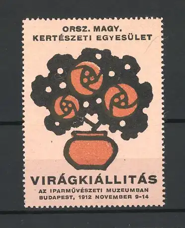 Reklamemarke Budapest, Orsz. Magy. Kertészeti Egyesület Virágkiállitás 1912, Rosenstamm im Blumentopf