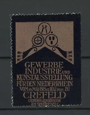 Reklamemarke Crefeld, Gewerbe-, Industrie- und Kunstausstellung 1911, Messelogo