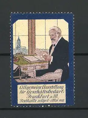 Reklamemarke Frankfurt / Main, Allgemeine Ausstellung für Geschäftsbedarf 1910, Professor in einem Büro