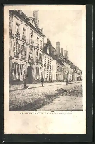 AK Villeneuve-sur-Yonne, La Maison aux Sept Têtes