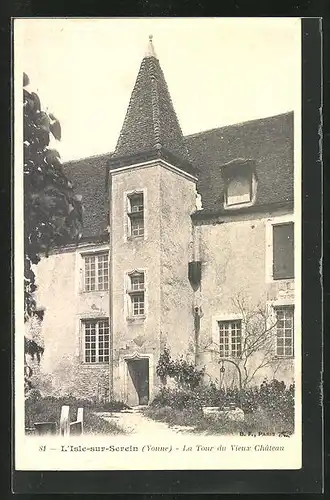 AK L`Isle-sur-Serein, La Tour du Vieux Château