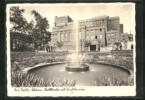 AK Teplitz Schönau / Teplice, Stadttheater mit Leuchtbrunnen