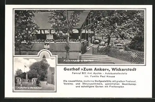 AK Wickerstedt, Gasthof Zum Anker Kolonnade u. Garten, Kirche u. Denkmal