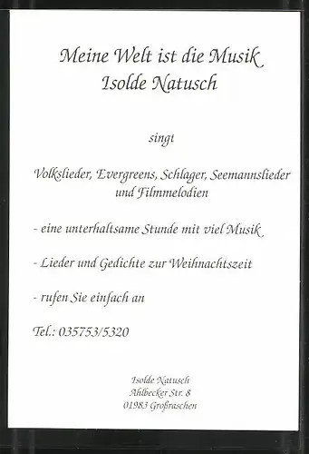Künstler-AK sign.: Isolde Natusch, Autogrammkarte zu ihrem Credo Meine Welt ist die Musik