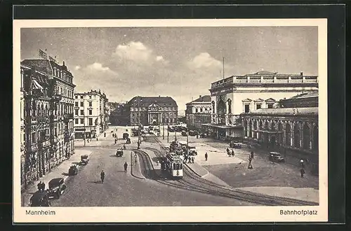 AK Mannheim, Bahnhofplatz mit Strassenbahn