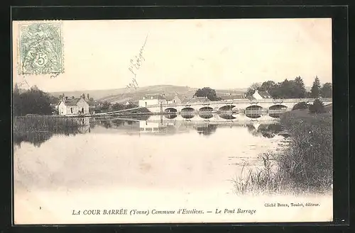 AK La Cour Barrée, Le Pont Barrage