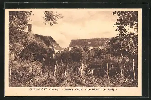 AK Champlost, Ancien Moulin, Le Moulin de Bailly