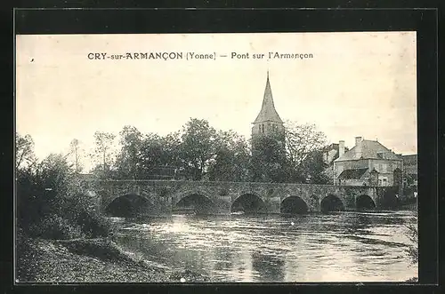 AK Cry-sur-Armancon, Pont sur l`Armancon