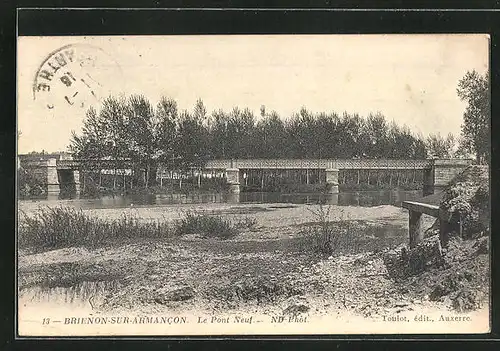 AK Brienon-sur-Armancon, Le Pont Neuf