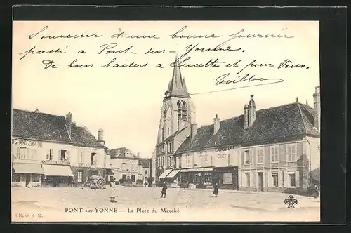 AK Pont-sur-Yonne, La Place du Marche