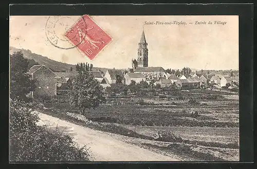 AK Saint-Père-sous-Vèzelay, Entrèe du Village