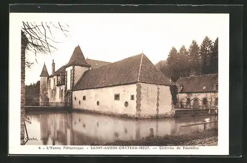 AK Saint-Aubin-Chateauneuf, Chateau de Fourolles