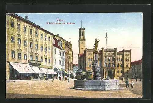 AK Zittau, Rolandbrunnen mit Rathaus