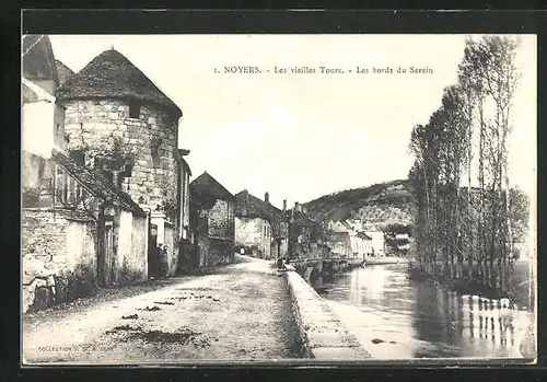 AK Noyers-sur-Serein, les vieilles Tours, les bords du Serein