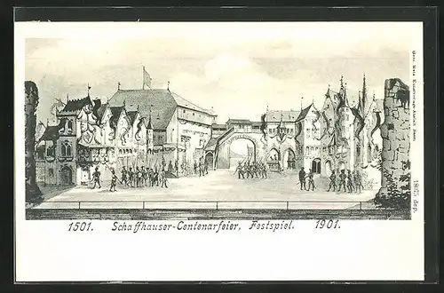AK Schaffhausen, Festspiel 1901, Schaffhauser-Centenarfeier