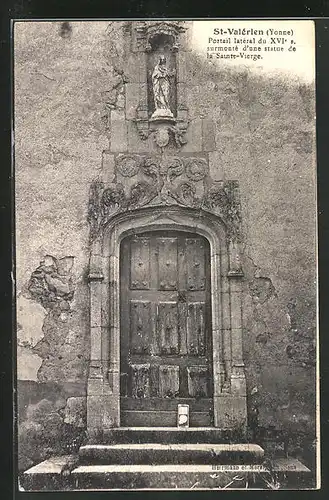 AK Saint-Valérien, Portail latéral du XVI surmonté d`une statue de la Sainte-Vierge