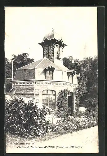 AK Theil-sur-Vanne, Le Château et l`Orangerie