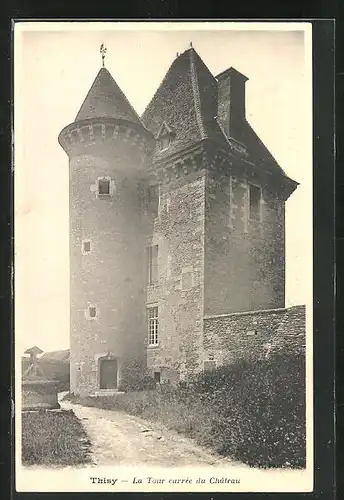 AK Thisy, Le Tour carrée du Château