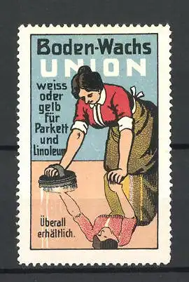 Reklamemarke Boden-Wachs der Union Augsburg, Hausfrau spiegelt sich im polierten Fussboden
