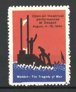 Reklamemarke Szeged, Open-Air theatrical performences 1934, Madach: The Tragedy of Man