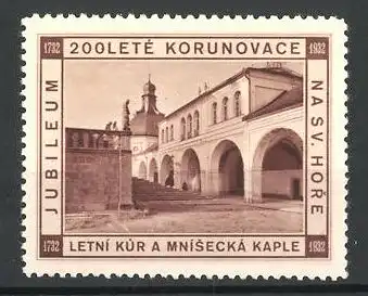 Reklamemarke Letni Kur a Mnisecká Kaple, Jubileum 200 Lete Korunovace na Svaté Hore 1732-1932