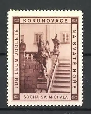 Reklamemarke Socha Sv. Michala, Jubileum 200 Lete Korunovace na Svaté Hore 1732-1932