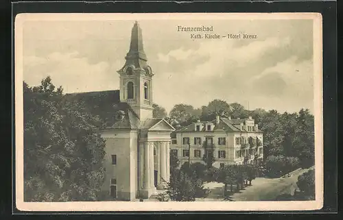 AK Franzensbad, Katholische Kirche und Hotel Kreuz