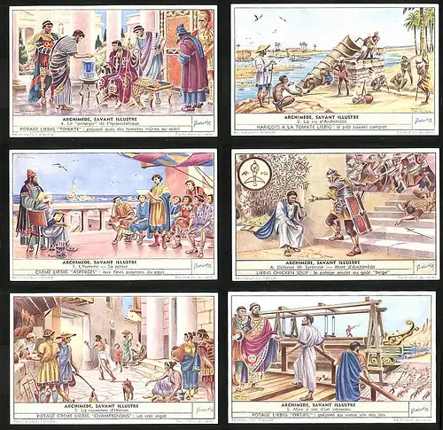 6 Sammelbilder Liebig, Serie Nr.: 1560, Archimede, Sevant Illustre, vaisseau, Hieron, Mort, Sklaven, Hydrostatique