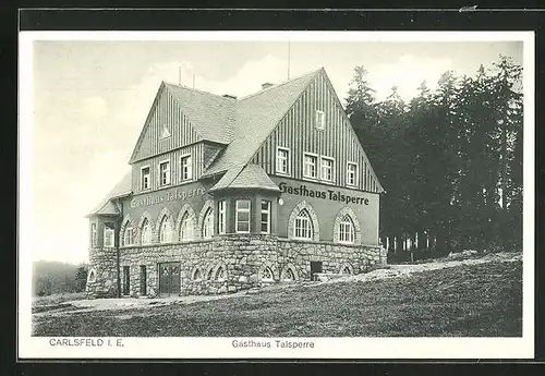AK Carlsfeld i. E., Gasthaus Talsperre